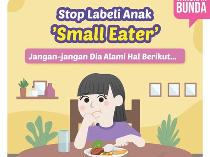 Stop Labeli Anak 'Small Eater', Jangan-jangan Dia Alami Hal Berikut