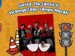 KETIK Eps 2: The Lantis dan Makna Lagu Lampu Merah yang Viral
