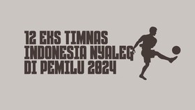 INFOGRAFIS: 12 Eks Timnas Indonesia Jadi Caleg di Pemilu 2024