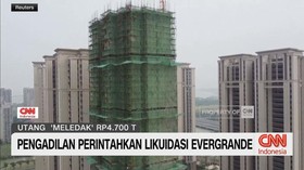VIDEO: Pengadilan Perintahkan Likuidasi Evergrande
