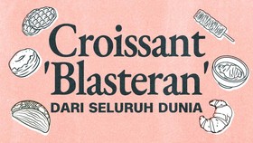 INFOGRAFIS: Unik, Ini Hasil Kawin Silang Croissant dari Seluruh Dunia