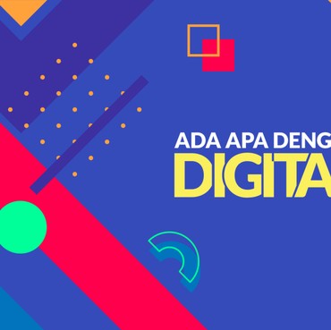 Cara Daftar dan Nonton Langsung 'Ada Apa dengan Digital?'
