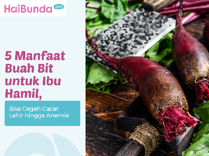 5 Manfaat Buah Bit untuk Ibu Hamil, Bisa Cegah Cacat Lahir hingga Anemia