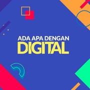Simak Cara Daftar dan Nonton Langsung 'Ada Apa Dengan Digital?', Jangan Terlewat Keseruannya!