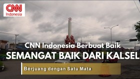 VIDEO: CNN Indonesia Berbuat Baik: Semangat Baik dari Kalsel