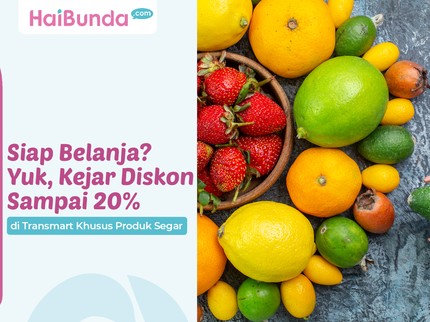Siap Belanja? Yuk, Kejar Diskon Sampai 20% di Transmart Khusus Produk Segar