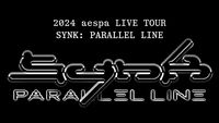 Aespa Adakan World Tour Ke-2 ‘2024 Aespa LIVE TOUR - SYNK : Parallel Line’