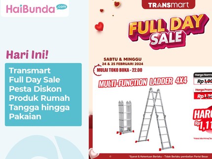 Hari Ini! Transmart Full Day Sale Pesta Diskon Produk Rumah Tangga hingga Pakaian