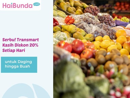 Serbu! Transmart Kasih Diskon 20% Setiap Hari untuk Daging hingga Buah Segar