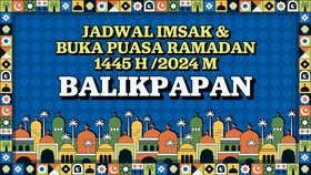 INFOGRAFIS: Jadwal Imsakiyah & Buka Puasa Ramadan 1445 H Balikpapan