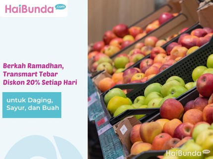 Berkah Ramadhan, Transmart Tebar Diskon 20% Setiap Hari untuk Daging, Sayur & Buah