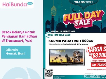 Besok Belanja untuk Persiapan Ramadhan di Transmart, Yuk! Dijamin Hemat Bun