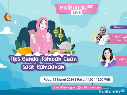 Mau Tahu Cara Tambah Cuan saat Ramadhan? Bunda Simak Yuk, Saran Perencana Keuangan