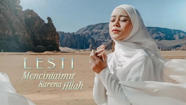 img-title Lirik Lagu Mencintaimu Karena Allah - Lesti Kejora