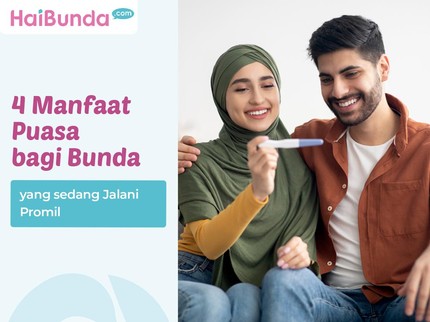 4 Manfaat Puasa bagi Bunda yang Sedang Jalani Promil
