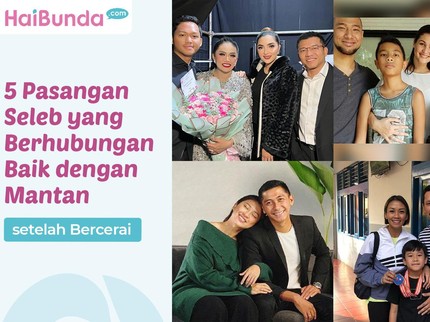 5 Pasangan Seleb yang Berhubungan Baik dengan Mantan setelah Bercerai