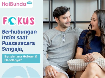 Berhubungan Intim saat Puasa secara Sengaja, Bagaimana Hukum & Dendanya?