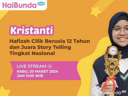 Kenalan sama Kristanti, Hafizah Cilik Usia 12 Th & Juara Story Telling Tingkat Nasional