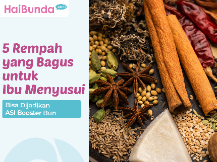 5 Rempah yang Bagus untuk Ibu Menyusui, Bisa Dijadikan ASI Booster Bun