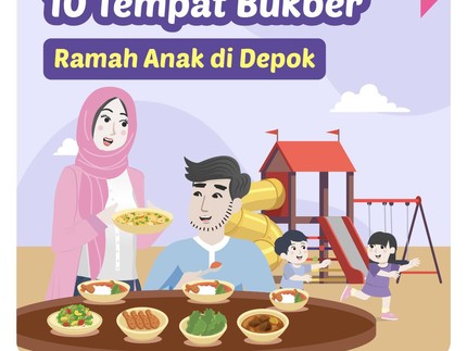 10 Tempat Bukber Ramah Anak di Depok