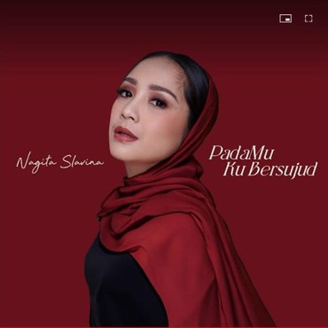 Lirik Lagu PadaMu Ku Bersujud - Nagita Slavina
