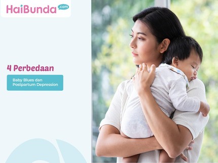 4 Perbedaan Baby Blues dan Postpartum Depression