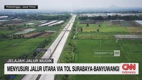 VIDEO: Menyusuri Jalur Utara Via Tol Surabaya-Banyuwangi