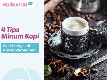 4 Tips Minum Kopi saat Menjalani Puasa Ramadhan