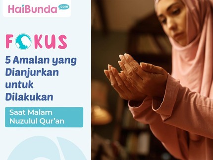 5 Amalan yang Dianjurkan untuk Dilakukan Saat Malam Nuzulul Qur'an