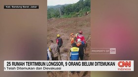 VIDEO: 25 Rumah Tertimbun Longsor, 9 Orang Belum Ditemukan