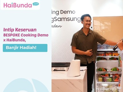 Intip Keseruan BESPOKE Cooking Demo x HaiBunda, Banjir Hadiah!