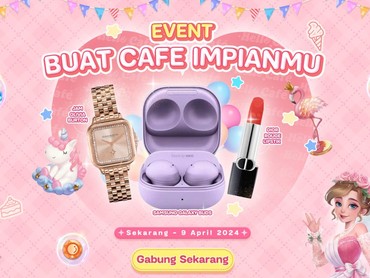 img-title Bikin Cafe Keren di Hello Cafe dan Menangkan Hadiah Galaxy Buds hingga Dior