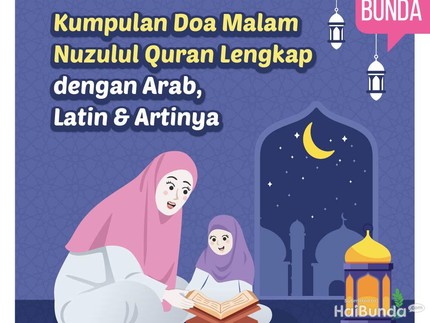 Kumpulan Doa Malam Nuzulul Quran Lengkap dengan Arab, Latin & Artinya
