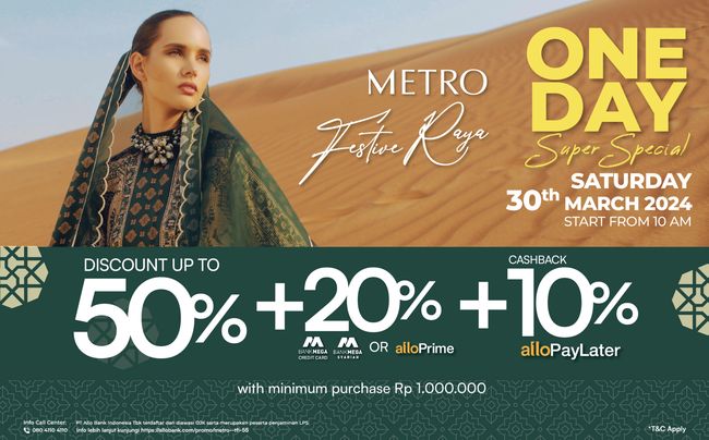 Serbu! METRO FESTIVE RAYA Dimulai 30 Maret 2024, Diskon Sampai 80%