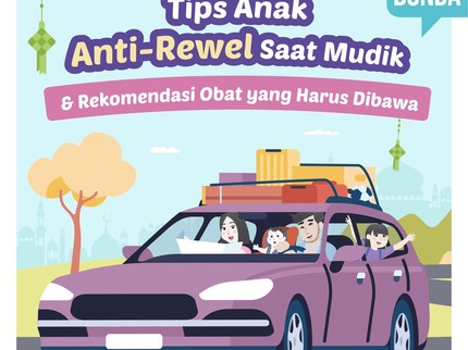 Tips Anak Anti-Rewel Saat Mudik & Rekomendasi Obat yang Harus Dibawa