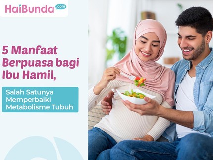 5 Manfaat Berpuasa bagi Ibu Hamil, Salah Satunya Memperbaiki Metabolisme Tubuh