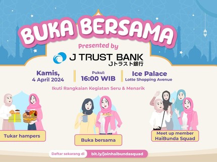 Hari Ini Ada Bukber HaiBunda Squad Lho Bun! Ikuti Talkshow dan Dapatkan Hadiah Menarik