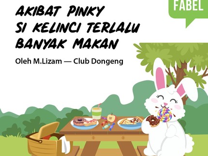 Akibat Pinky Si Kelinci Terlalu Banyak Makan