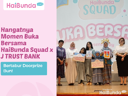 Hangatnya Momen Buka Bersama HaiBunda Squad x J TRUST BANK, Bertabur Doorprize Bun!