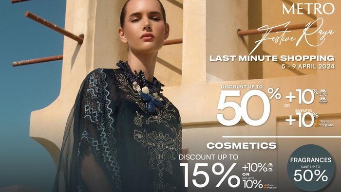 Belanja Baju Lebaran di Metro Festive Raya 'Last Minute Shopping', Ada Diskon hingga 50%!