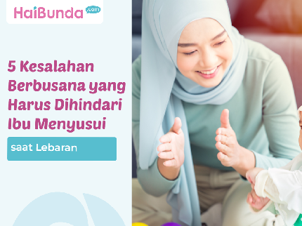 5 Kesalahan Berbusana yang Harus Dihindari Ibu Menyusui saat Lebaran