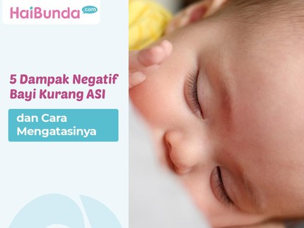 5 Dampak Negatif Bayi Kurang ASI dan Cara Mengatasinya