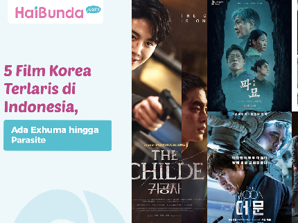 5 Film Korea Terlaris di Indonesia, Ada Exhuma hingga Parasite