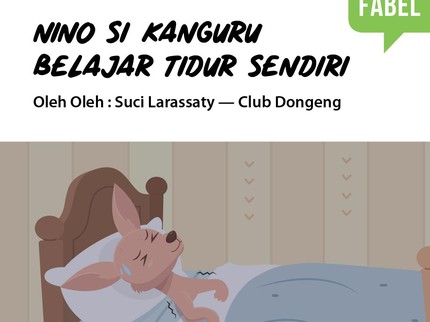 Cerita Fabel: Nino Si Kanguru Belajar Tidur Sendiri