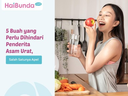 5 Buah yang Perlu Dihindari Penderita Asam Urat, Salah Satunya Apel
