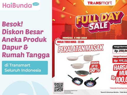 Besok! Diskon Besar Aneka Produk Dapur & Rumah Tangga di Transmart Seluruh Indonesia