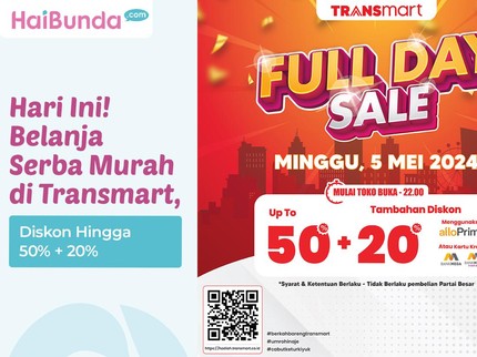 Hari Ini! Belanja Serba Murah di Transmart, Diskon Hingga 50% + 20%