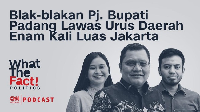 Pj Bupati Padang Lawas Edy Junaedi Harahap di podcast What The Fact! Politics bercerita soal tantangannya mengurus wilayah nan luasnya 6 kali Jakarta.