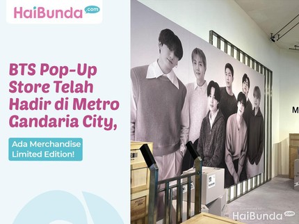 BTS Pop-Up Store Hadir di Metro Gandaria City, Ada Merchandise Limited Edition!