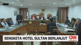 VIDEO: Sengketa Hotel Sultan Masih Berlanjut